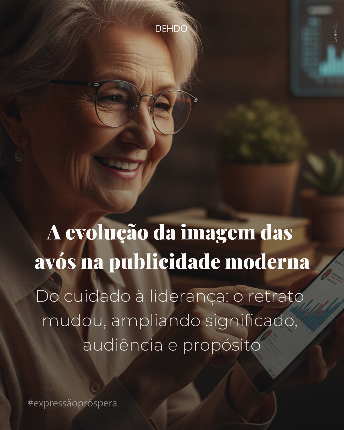 A evolução da imagem das avós na publicidade moderna
