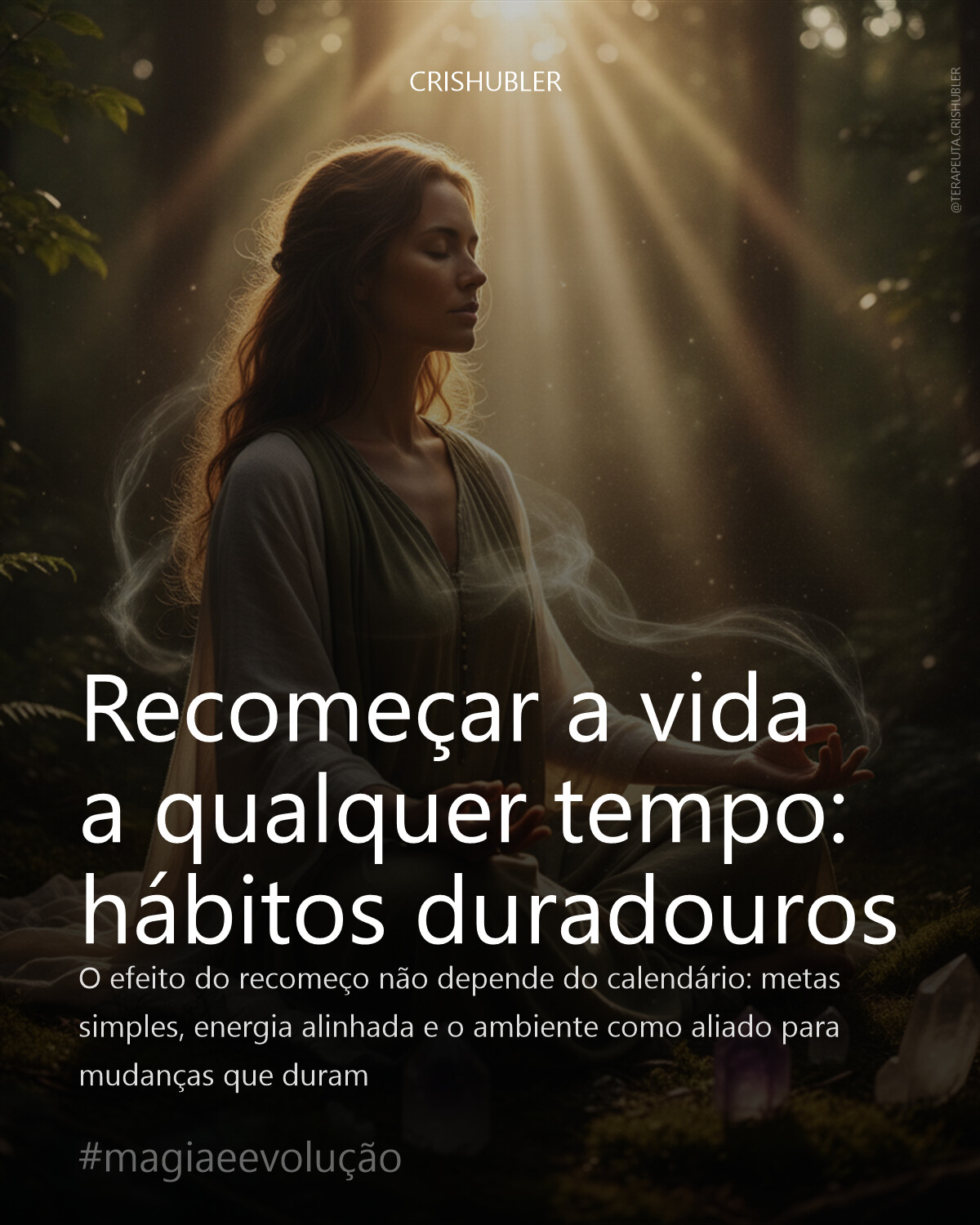 Recomeçar a vida a qualquer tempo: hábitos duradouros