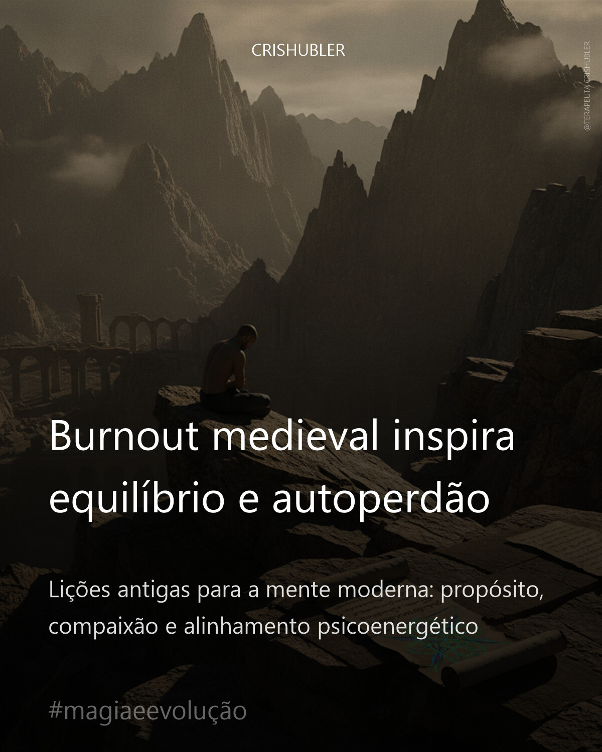 Burnout medieval inspira equilíbrio e autoperdão
