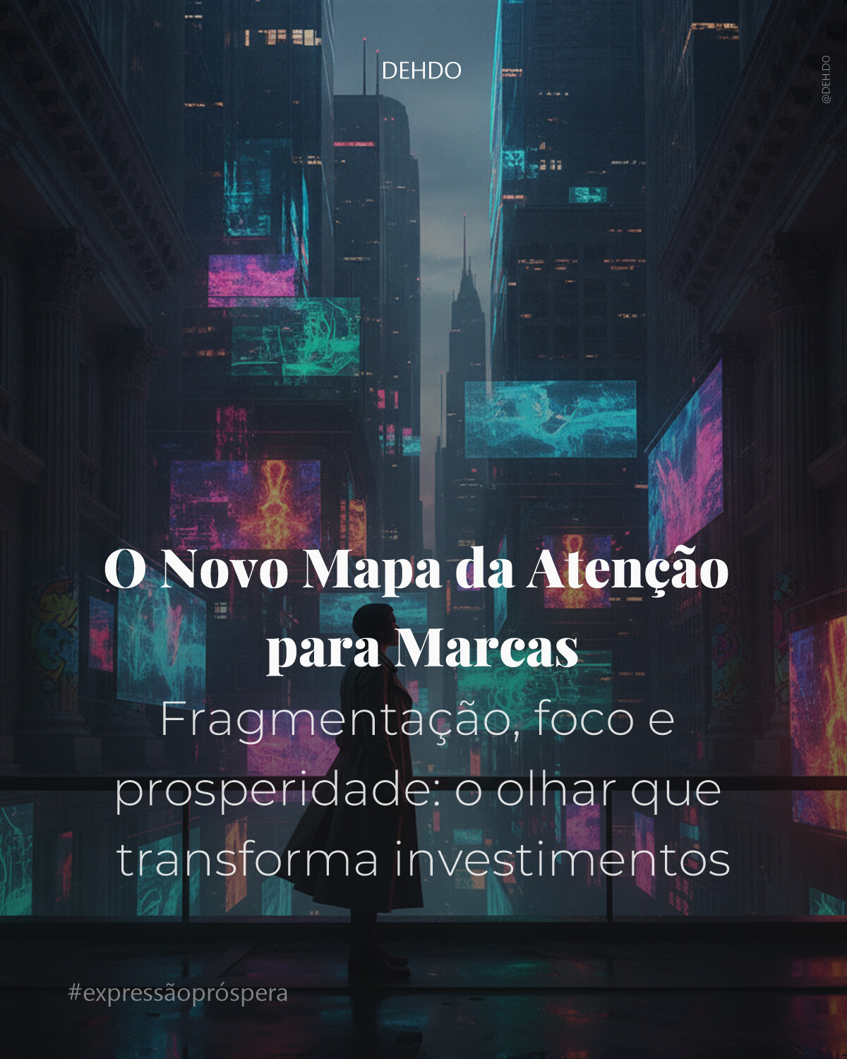 O Novo Mapa da Atenção para Marcas