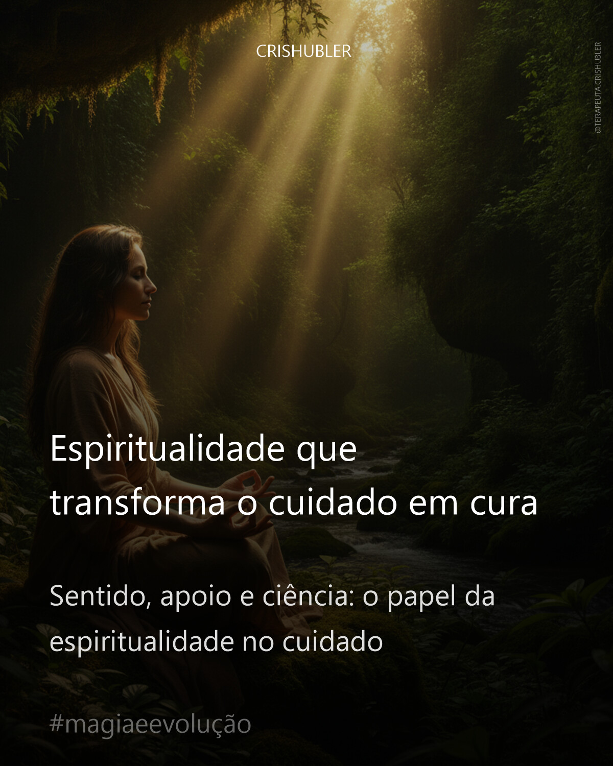 Espiritualidade que transforma o cuidado em cura