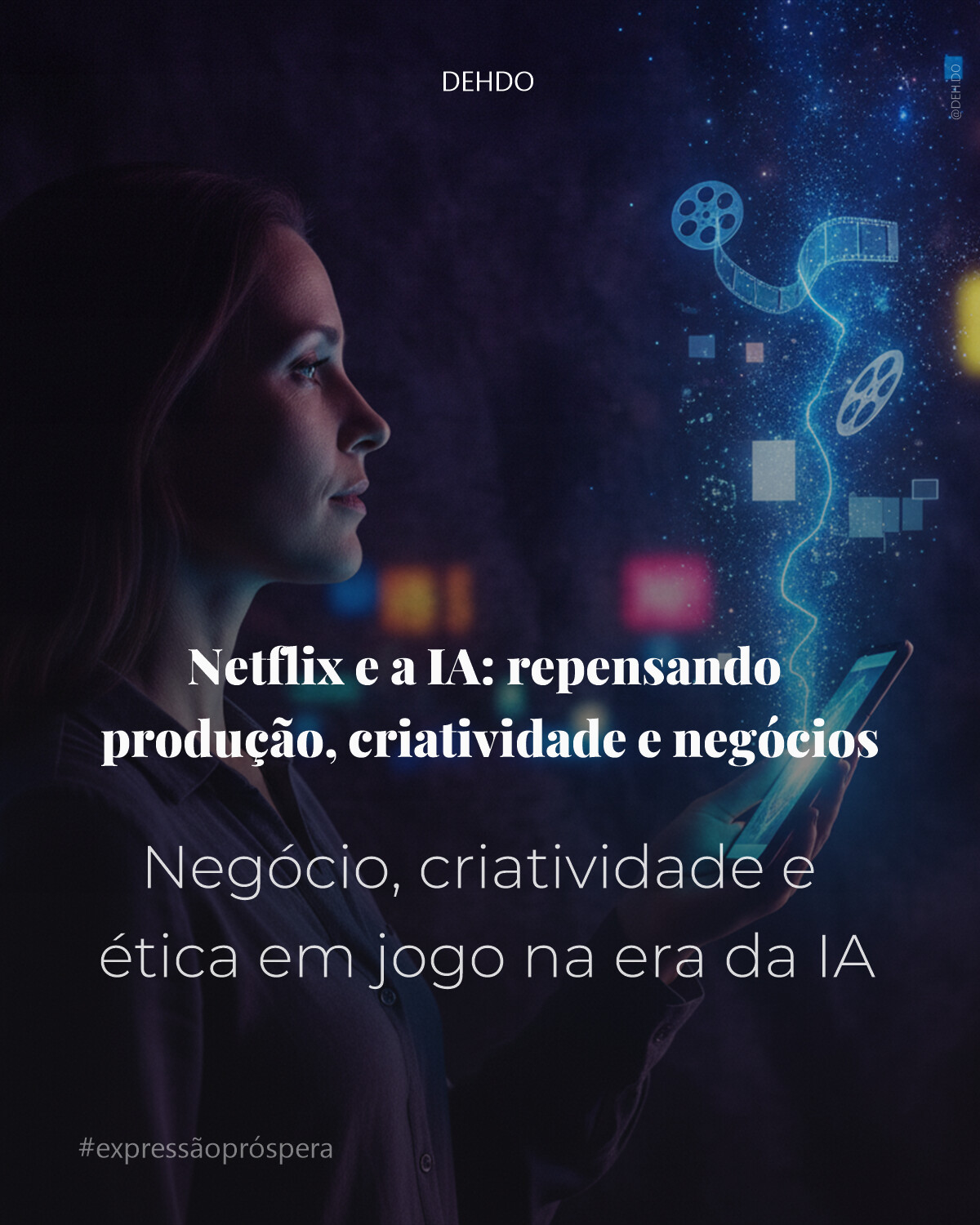 Netflix e a IA: repensando produção, criatividade e negócios