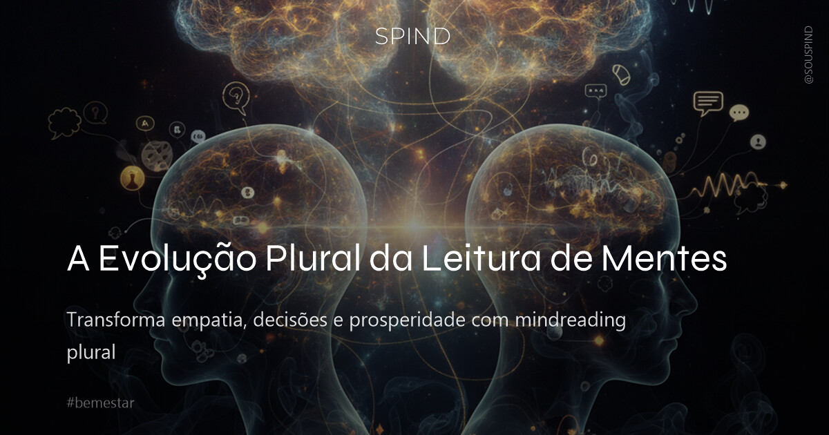 A Evolução Plural da Leitura de Mentes