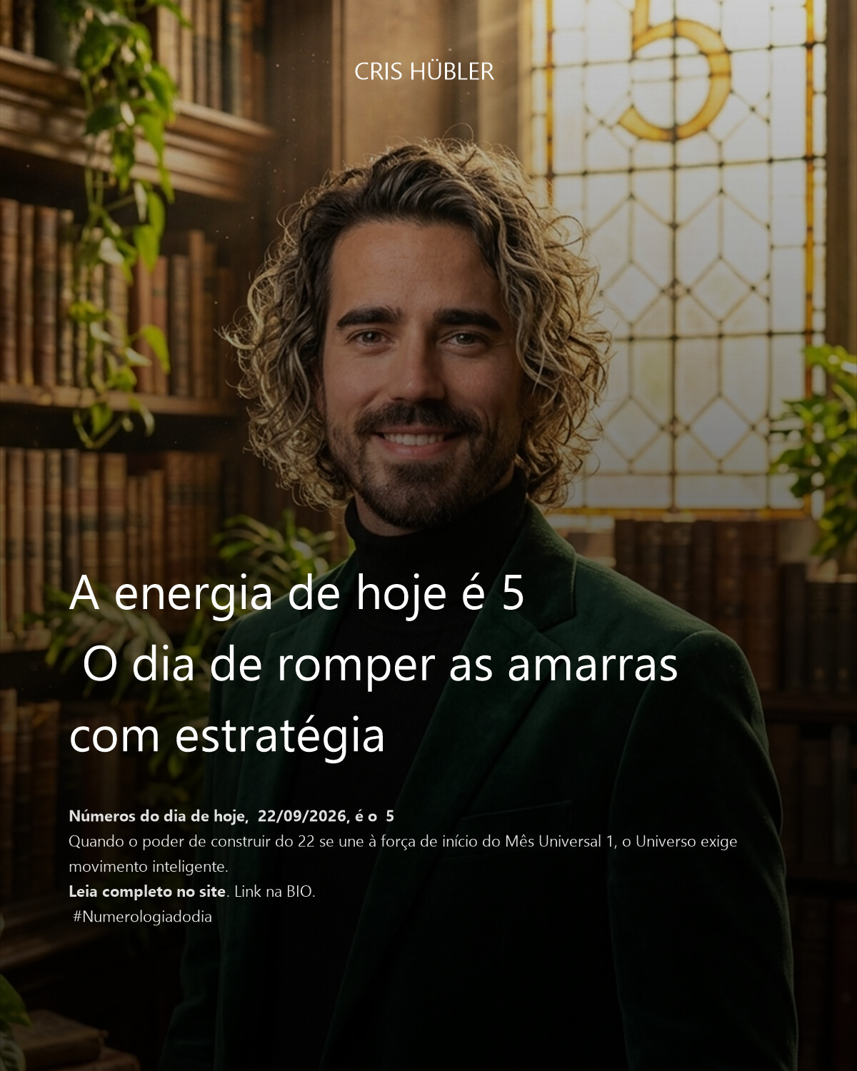 A energia de hoje é 5 
 O dia de romper as amarras com estratégia
