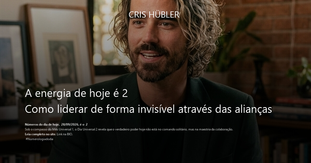 A energia de hoje é 2
Como liderar de forma invisível através das alianças