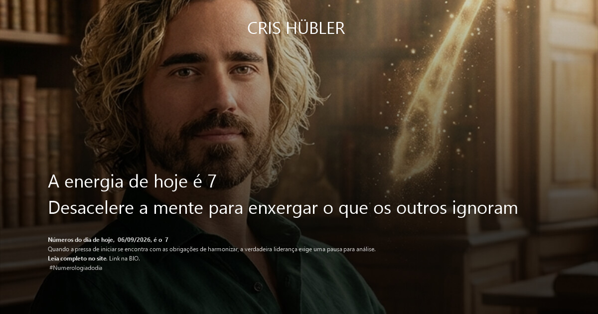 A energia de hoje é 7
Desacelere a mente para enxergar o que os outros ignoram