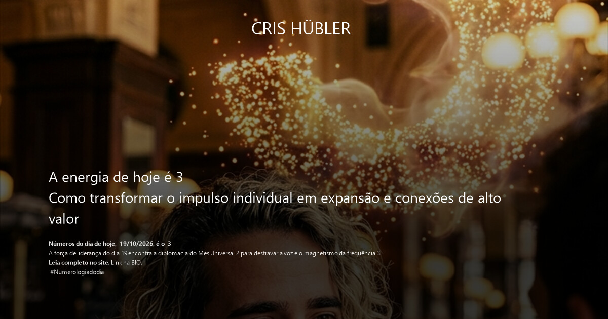 A energia de hoje é 3
Como transformar o impulso individual em expansão e conexões de alto valor