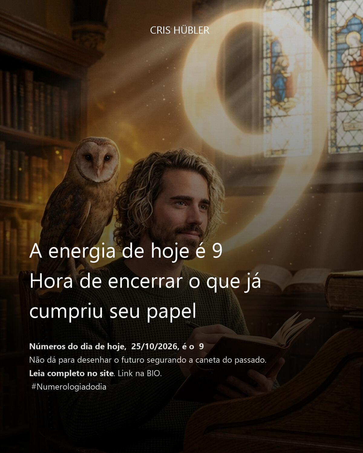 A energia de hoje é 9
Hora de encerrar o que já cumpriu seu papel