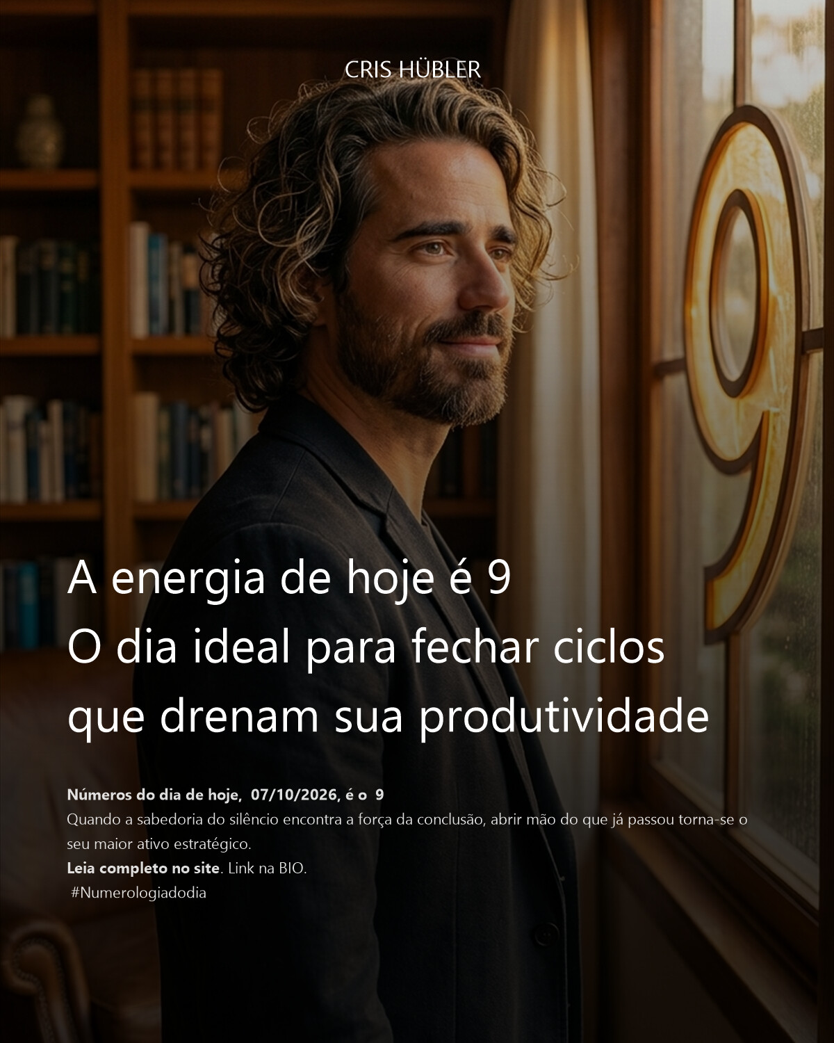 A energia de hoje é 9
O dia ideal para fechar ciclos que drenam sua produtividade