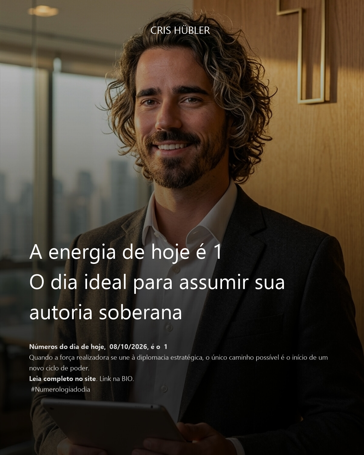 A energia de hoje é 1
O dia ideal para assumir sua autoria soberana