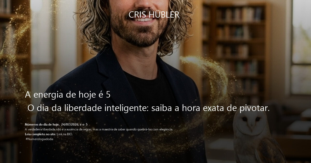 A energia de hoje é 5 
 O dia da liberdade inteligente: saiba a hora exata de pivotar.