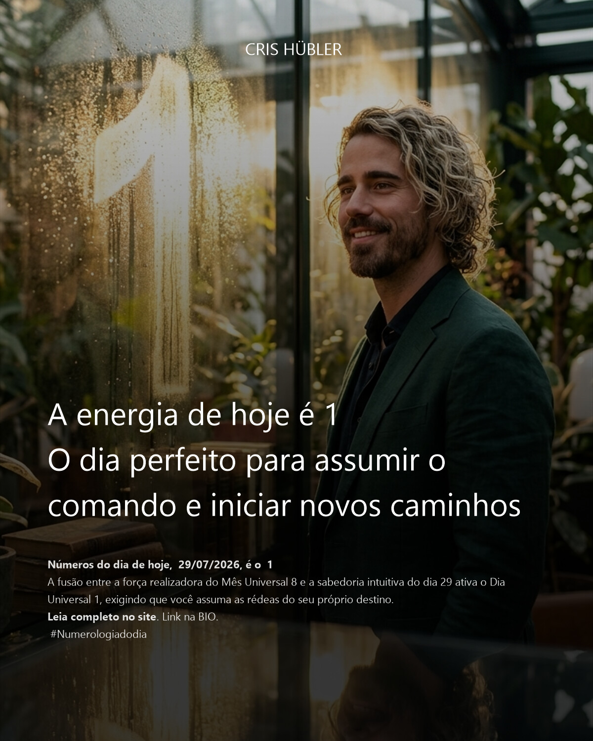 A energia de hoje é 1
O dia perfeito para assumir o comando e iniciar novos caminhos