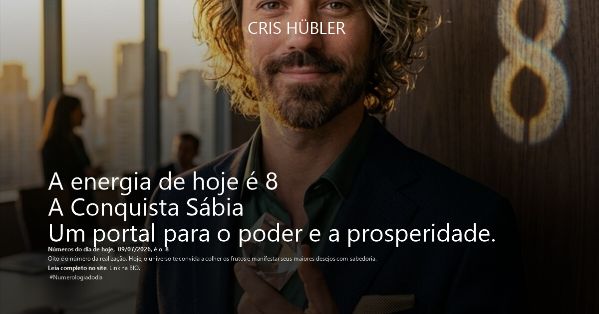 A energia de hoje é 8
A Conquista Sábia
Um portal para o poder e a prosperidade.