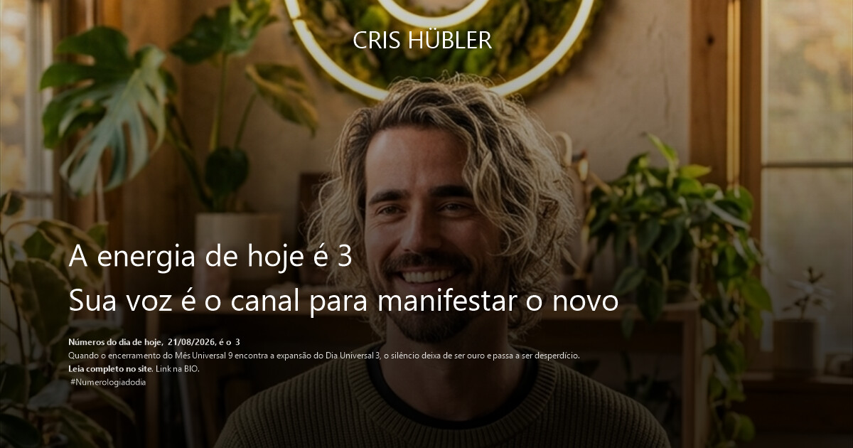 A energia de hoje é 3
Sua voz é o canal para manifestar o novo
