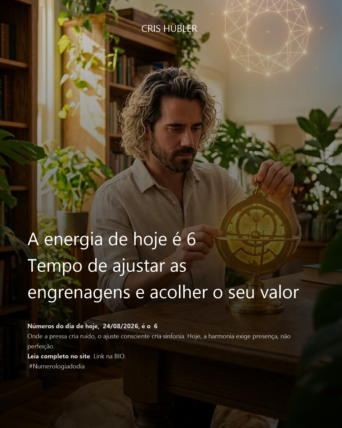 A energia de hoje é 6
Tempo de ajustar as engrenagens e acolher o seu valor