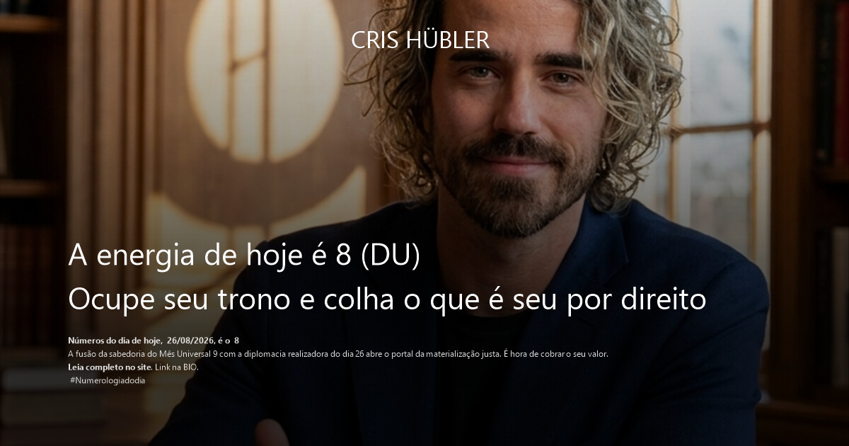A energia de hoje é 8 (DU)
Ocupe seu trono e colha o que é seu por direito